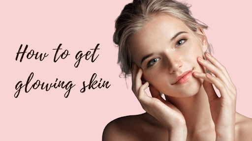 5 Home Remedies For Glowing Skin Naturally In 2020